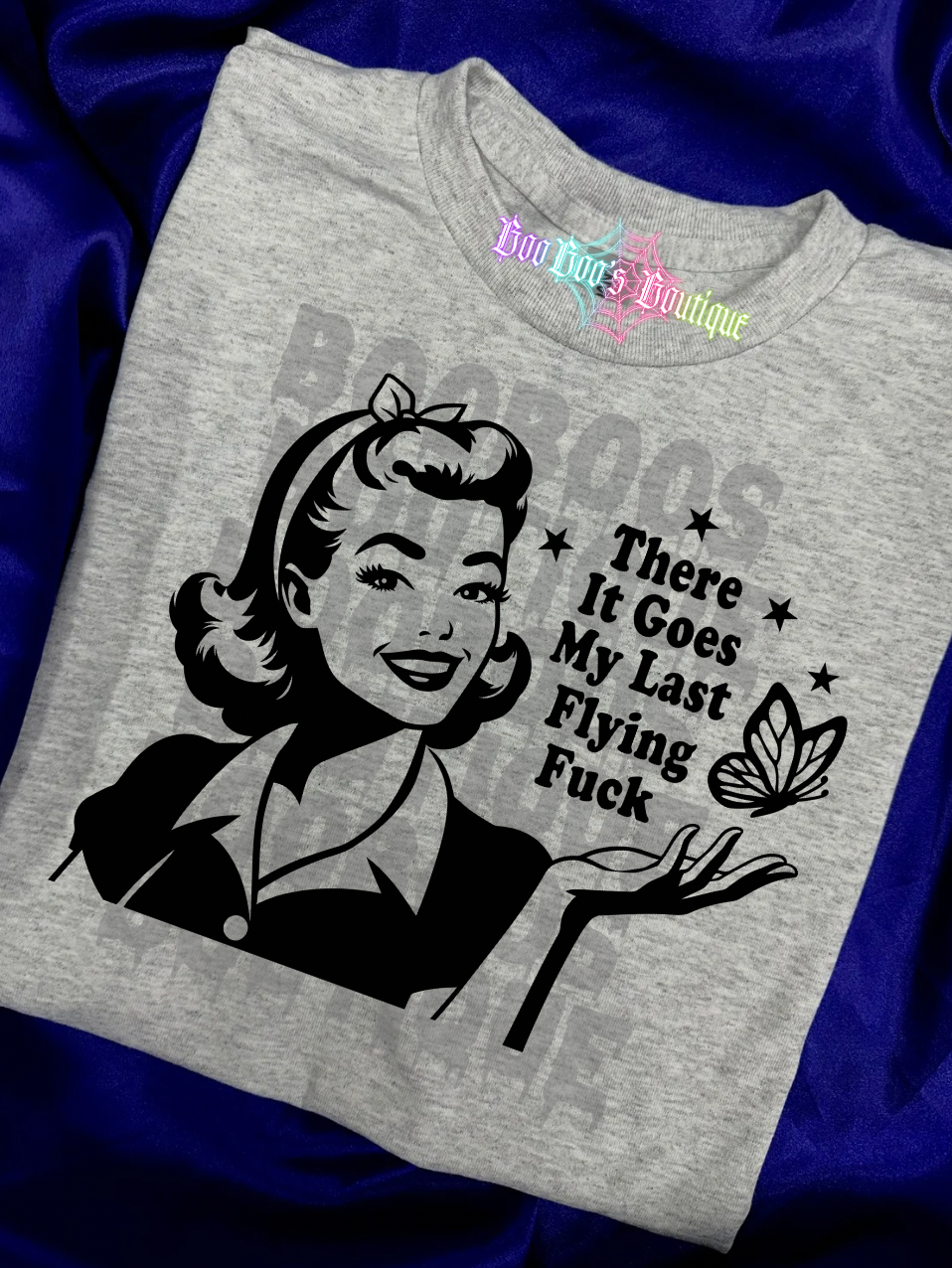 There goes my last flying f*ck Unisex sublimation Tshirt ( 7 to 10 business days)