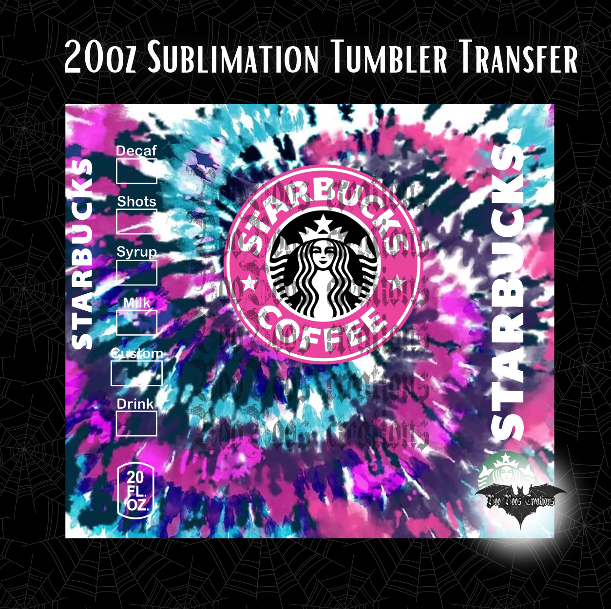 Crazy For The Tye Dye 20oz Sublimation Transfer (Print To Order / 1-5 Business days)