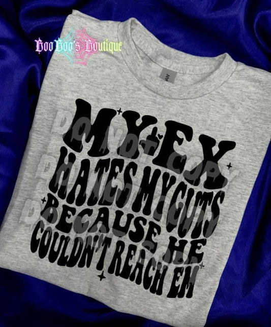 My ex hates my guts Sublimation Unisex GREY Tee (7 business days)