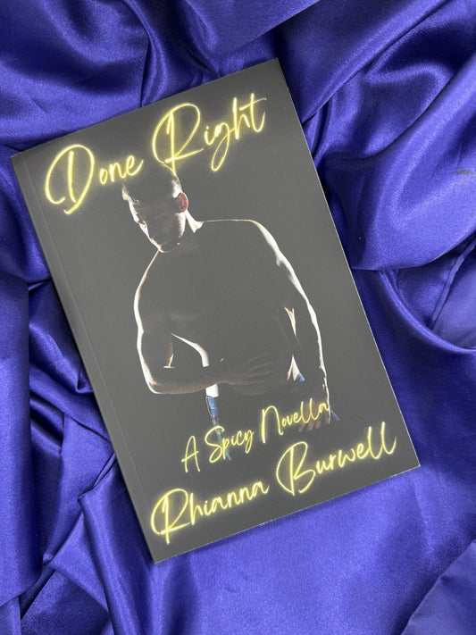 Paperback - Done right - Rhianna Burwell - (NEW) (Ready To Ship: 1-5 business days)