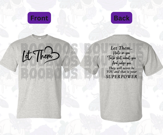 Let Them Sublimation Unisex Tshirt (7 - 10 business days)