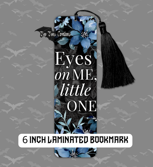 Eyes On Me 6 Inch laminated Bookmark