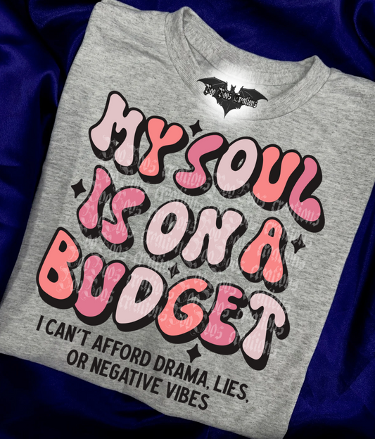 My soul is on budget - Sublimation Unisex T-shirt